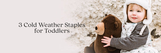 3 Cold Weather Staples for Toddlers