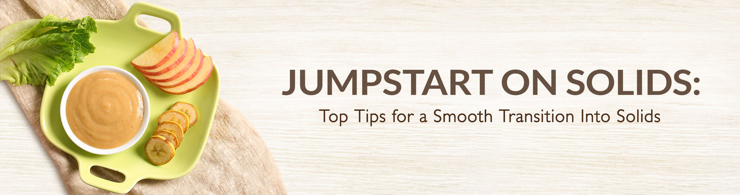 Jumpstart on Solids: FAQs for Transitioning Baby Into Solid Foods