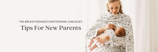 The Breastfeeding/Chestfeeding Checklist: Tips For New Parents