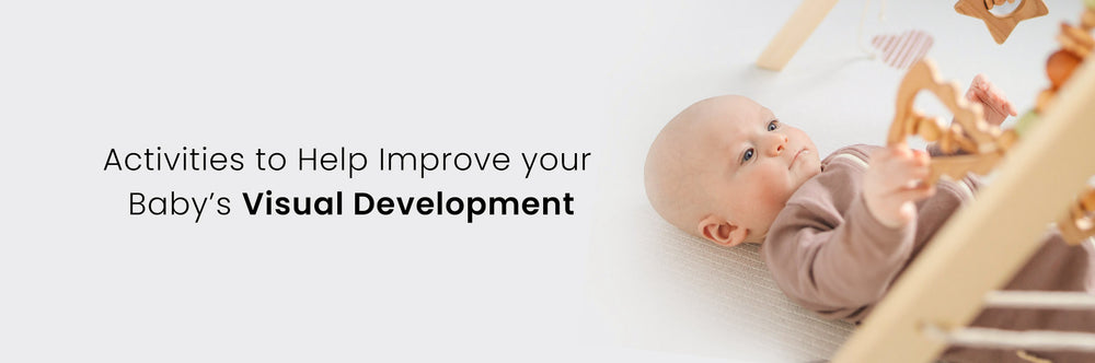 Activities to Help Improve your Baby’s Visual Development